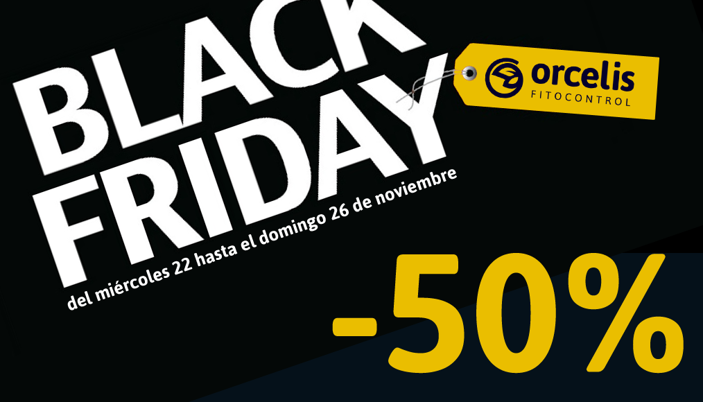 Black Friday en Orcelis Fitocontrol